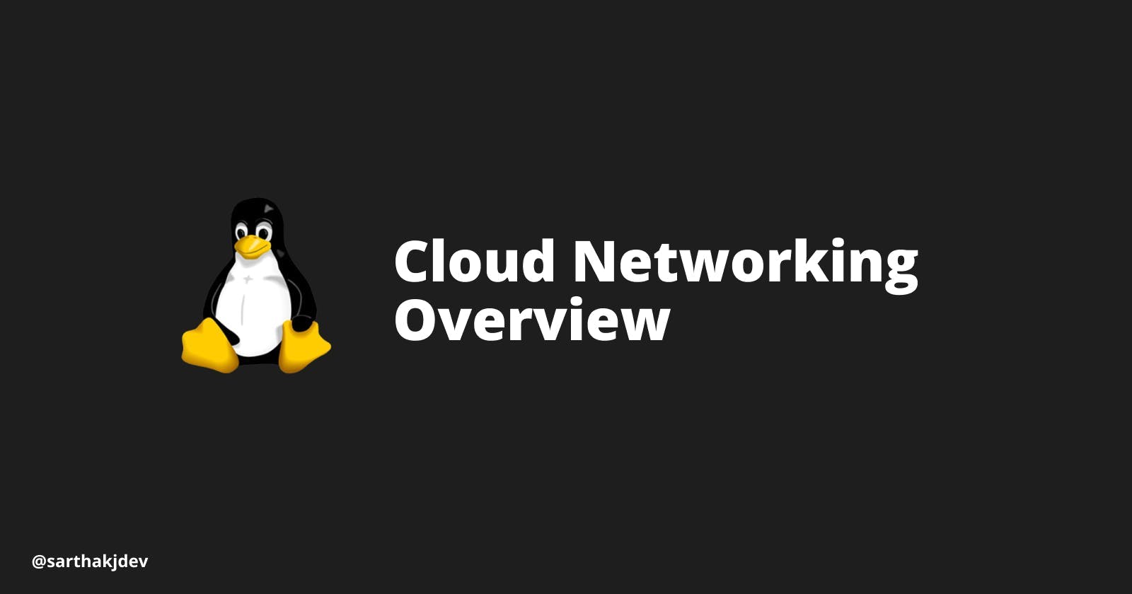 Introduction to Cloud and Linux Networking: Overview